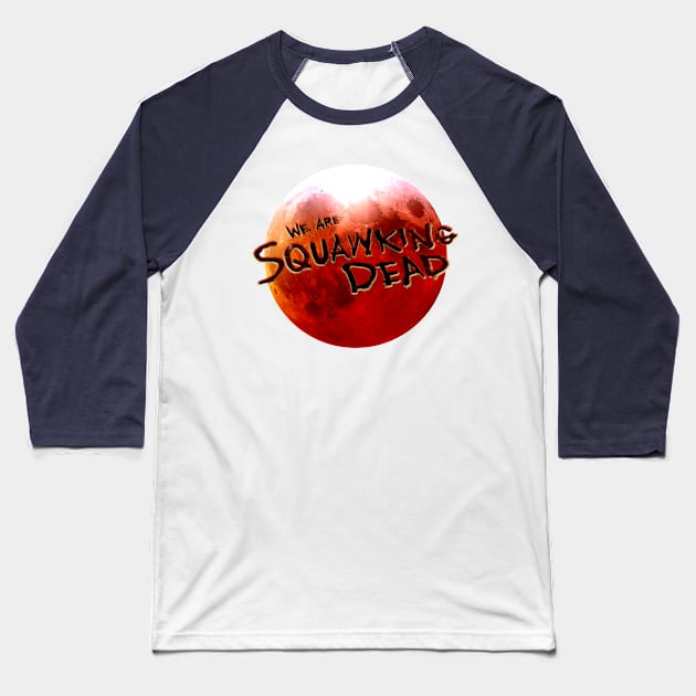 TWD Season 11C LOGO (dark) Baseball T-Shirt by SQUAWKING DEAD